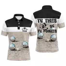 Polo Personnalisé Pétanque, Cadeau Idéal Bouliste, Tu Tires Ou Tu Pointes - CT13122215